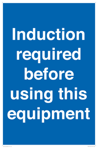 Induction required before using this equipment